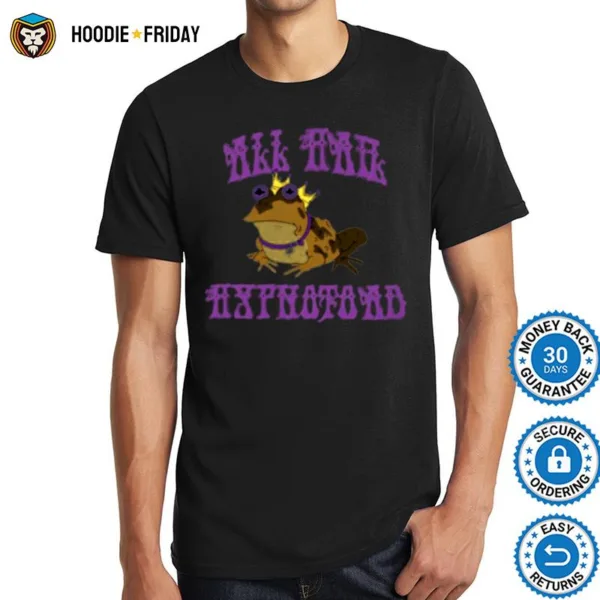 Frog All Hail Hypnotoad Shirts