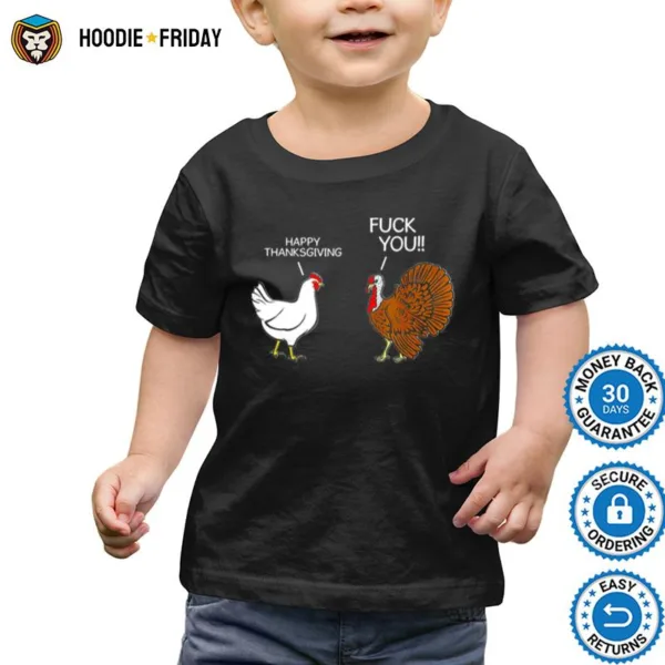 Fuck You Chicken Turkey Hates Happy Thanksgiving Shirts