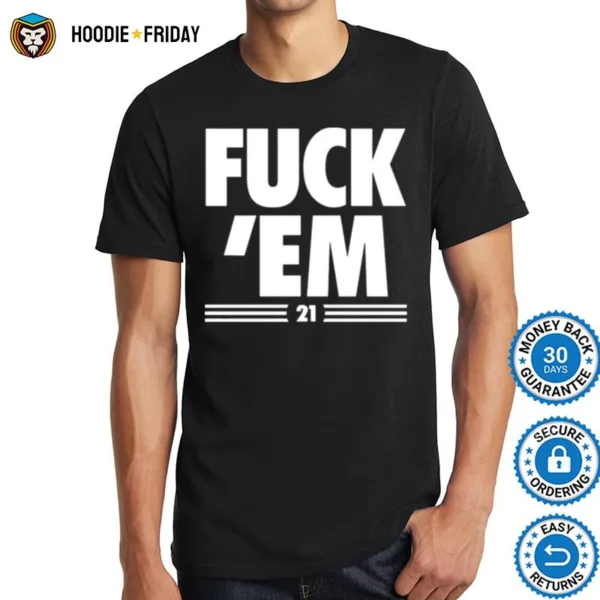 Fuck ?m #21 Shirts