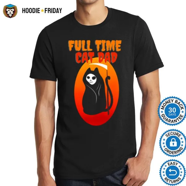 Full Time Cat Dad Halloween Funny Grim Reaper Halloween Cat Dad Shirts