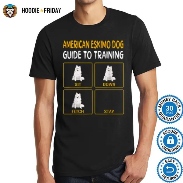 Funny American Eskimo Dog Guide To Training Dog Obedience Shirts