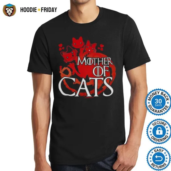 Game Of Thrones Mother Of Cats Shirts