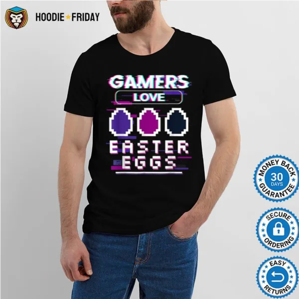 Gamers Love Easter Eggs Egg Hunting Video Game Shirts