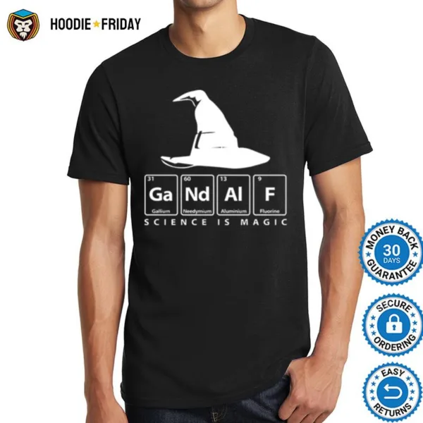 Gandalf Science Is Magic Shirts