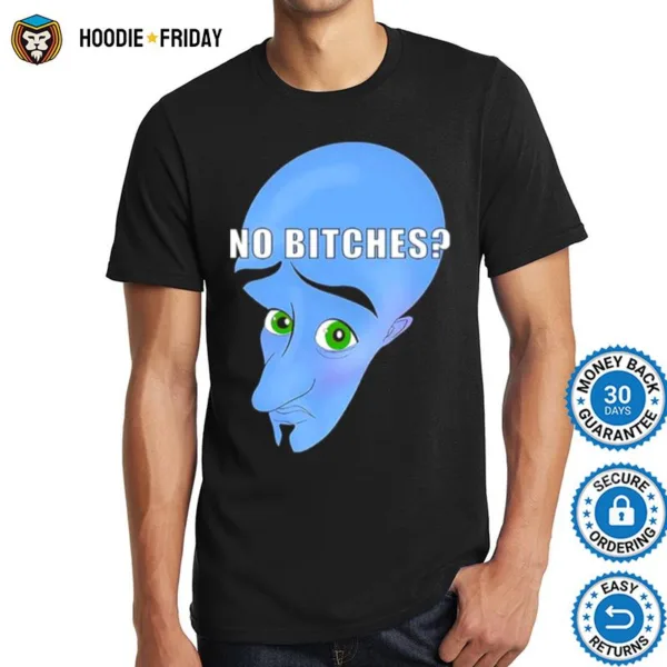 Genie No Bitches Shirts