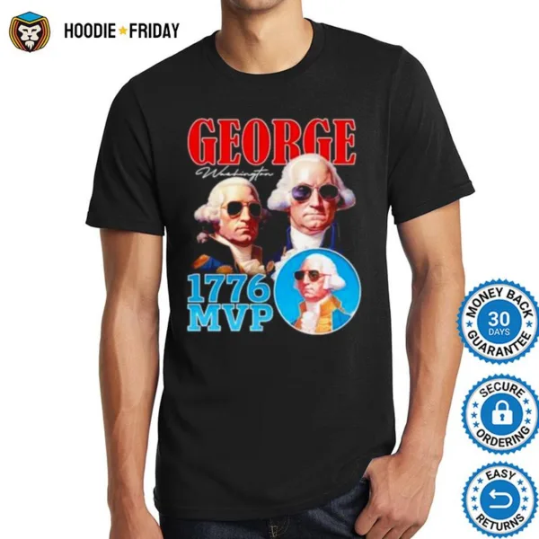 George Washington 1776 Mvp Shirts