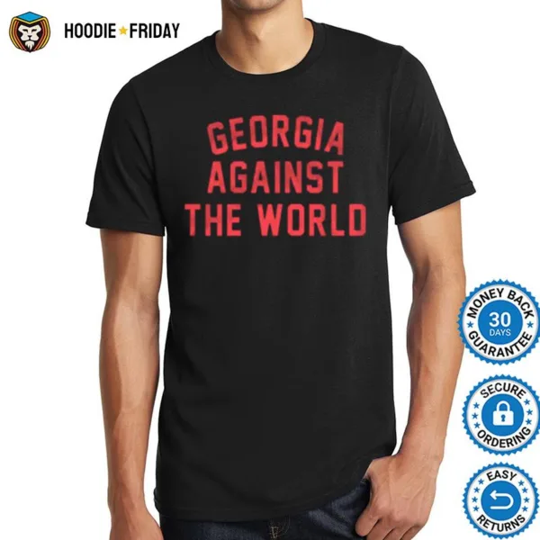 Georgia Against The World Shirts