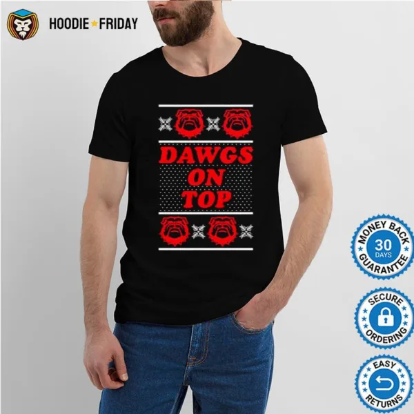 Georgia Bulldog Dawgs On Top Ugly Christmas Shirts