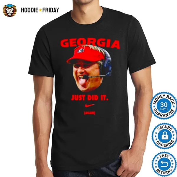 Georgia Bulldogs Just Did It Again Shirts