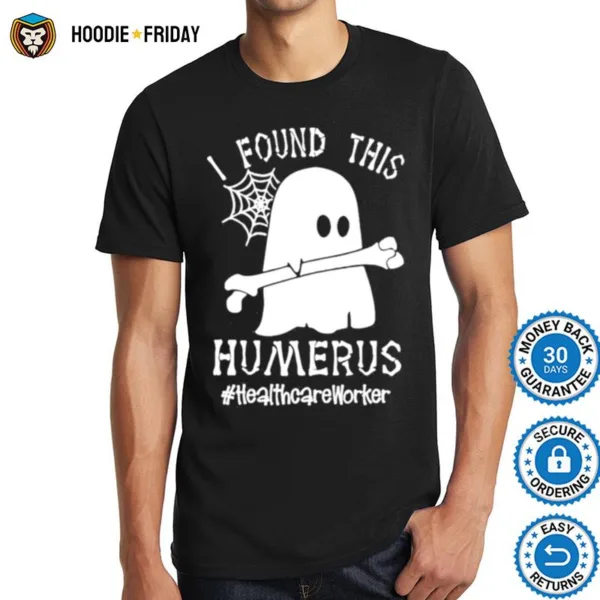 Ghost I Found This Femurus #Healthcare Worker Halloween Shirts