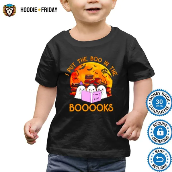 Ghost I Put The Boo In The Booooks Halloween Shirts