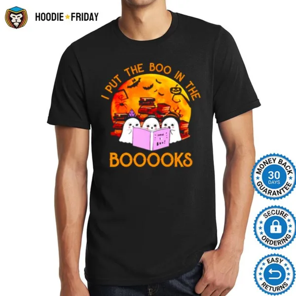 Ghost I Put The Boo In The Booooks Halloween Shirts