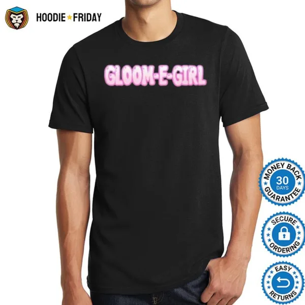 Gloom E Girl Logo Shirts