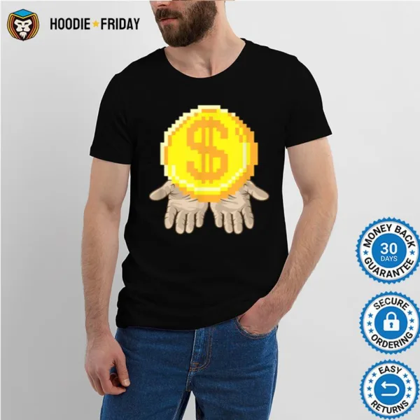 Gold Coin In Open Hands Entrepreneur Dream Shirts