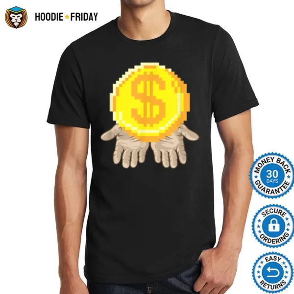 Gold Coin In Open Hands Entrepreneur Dream Shirts