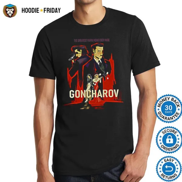 Goncharov Cartoon Design Mafia Movie Shirts