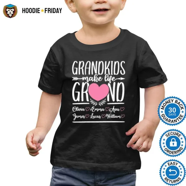 Grandkids Make Life Grand Shirts