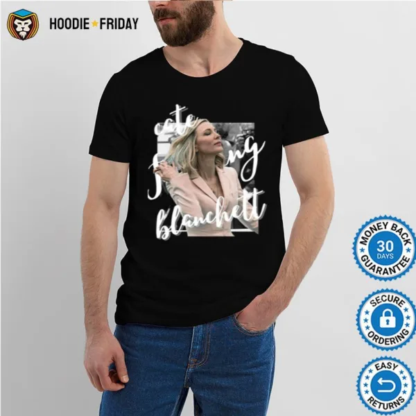 Graphic Cate Effin Blanchett For Fans Shirts