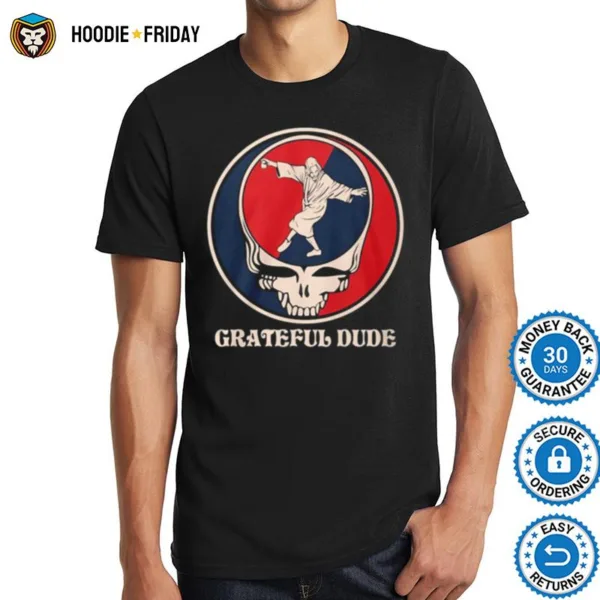 Grateful Dead Grateful Dude Shirts