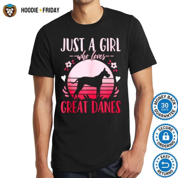 Great Dane Just A Girl Who Loves Great Danes Retro Shirts