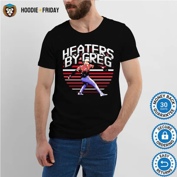 Greg Farone Heaters By Greg Shirts