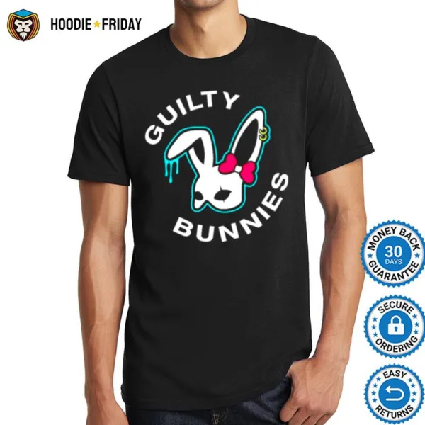 Guilty Bunnies Shirts