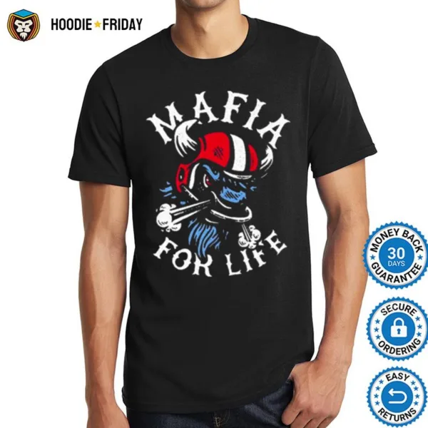 Hall Of Fame Mafia For Life Shirts