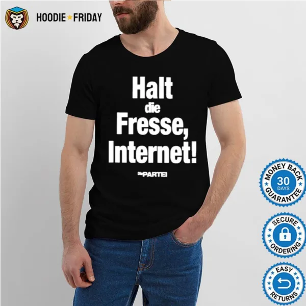 Halt Die Fresse Internet Die Partei Shirts