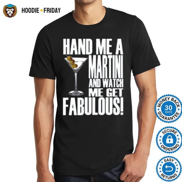 Hand Me A Martini Guy Buffet Martini Shirts