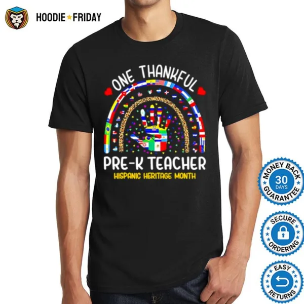 Hand One Thankful Pre K Teacher Hispanic Heritage Month Shirts