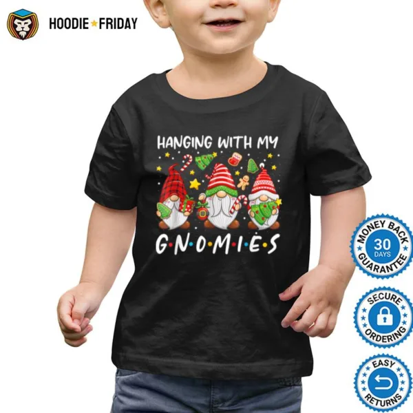 Hanging With My Gnomies Cute Gnomes Christmas Funny Holiday Shirts