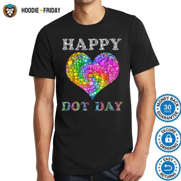 Happy Dot Day Colorful Polka Dot Heart International Dot Day Shirts