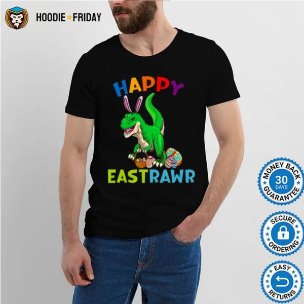 Happy Eastrawr Dinosaur Trendy Shirts