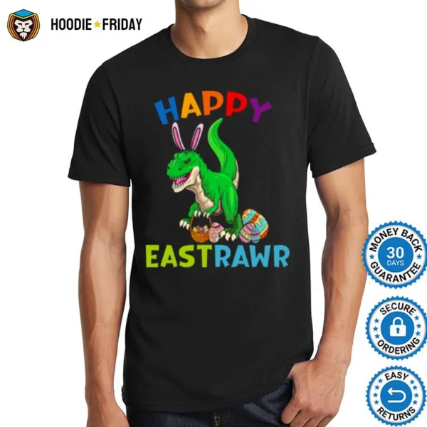 Happy Eastrawr Dinosaur Trendy Shirts