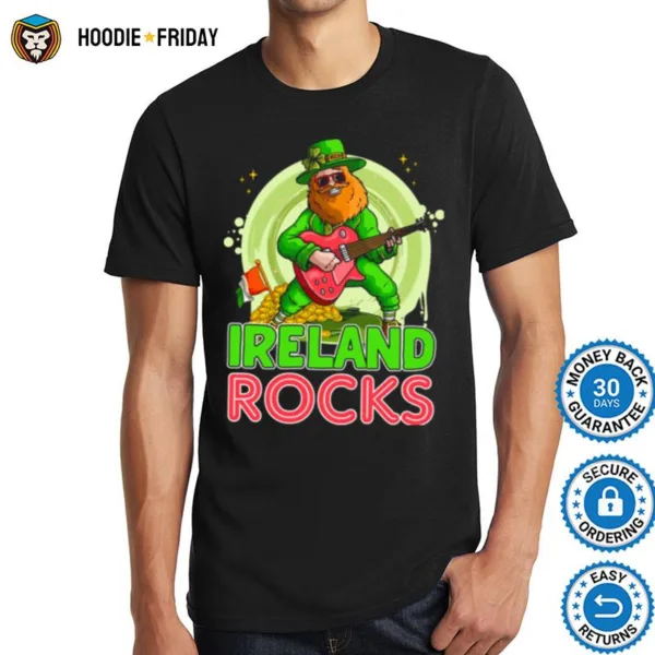 Happy St Patricks Day Ireland Rocks Shirts