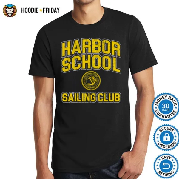 Harbor School Sailing Club The O.C Shirts