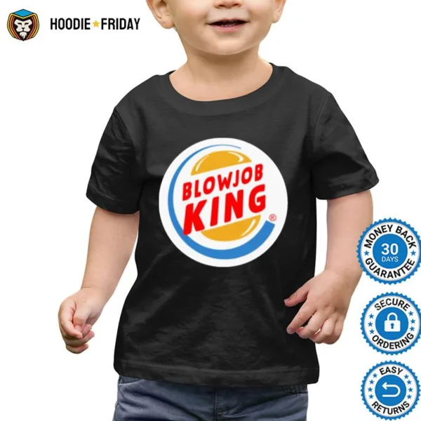 Hard Blowjob King Shirts