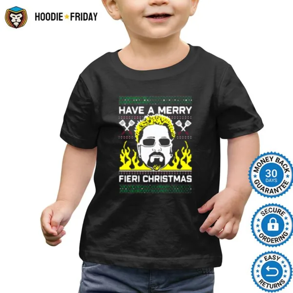 Have A Merry Fieri Ugly Christmas Sweater Shirts