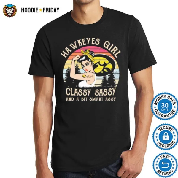 Hawkeyes Girl Classy Sassy And A Bit Smart Assy Vintage Shirts