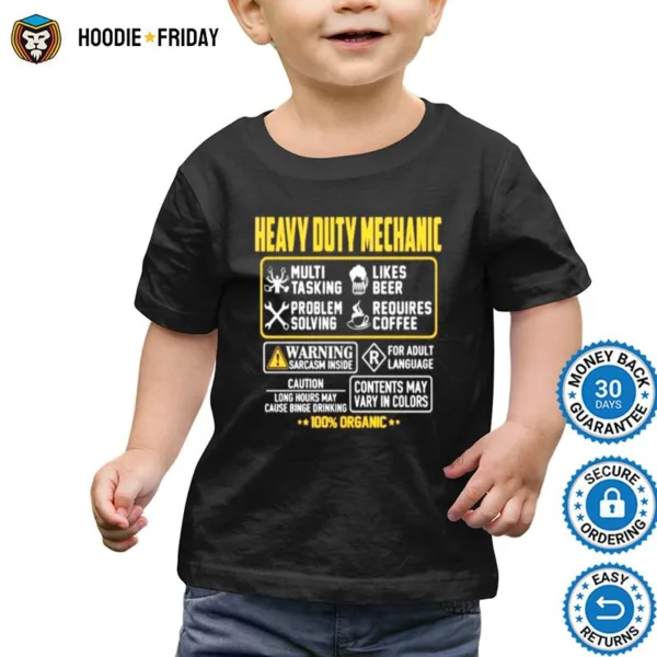 Heavy Duty Mechanic Contents May Vary In Color Warning Sarcasm Inside 100 Organic Shirts