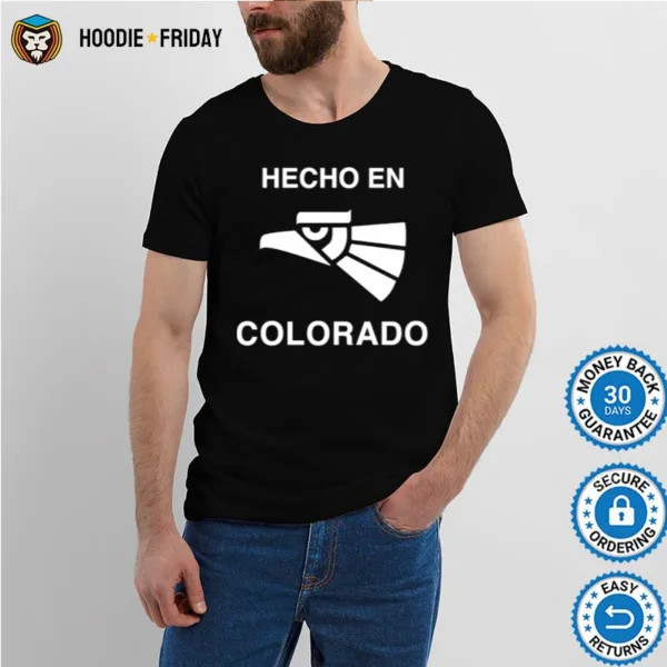 Hecho En Colorado Shirts