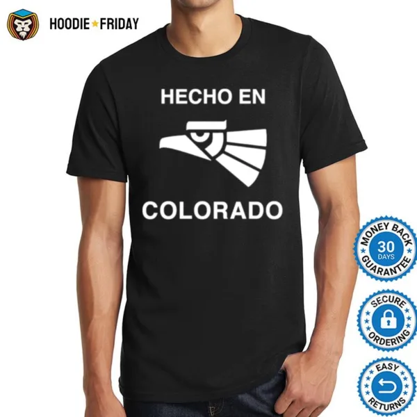 Hecho En Colorado Shirts