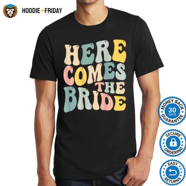 Here Comes The Bride Aesthetic Trend Shirts