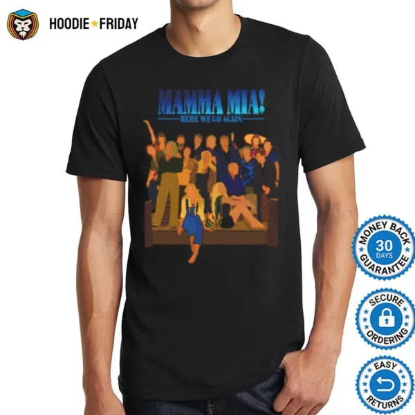 Here We Go Again Mamma Mia Shirts